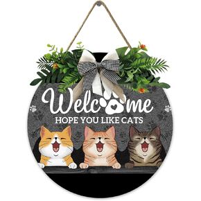 Hope You Like Cats - Front Door Sign Funny Wreaths Hanging Wooden Plaque Decoration - Round Rustic Farmhouse Porch Decor 12 x 12 Inch