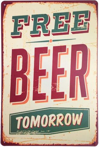 ديكور حائط مجاني لعلامة Beer Tomorrow Vintage Tin Sign مقاس 20 × 30 سم 8 × 12 بوصة in Kuwait