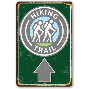 Metal Sign - Hiking Trail Metal Sign - Durable Metal Sign - Use Indoor/Outdoor - Great Hiking Trail Directional Sign and Gift for Outdoor Enthusiasts Under $20 (8" x 12")