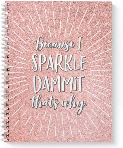 Softcover I Sparkle 8.5" x 11" Funny Spiral Notebook/Journal, 120 College Ruled Pages, Durable Gloss Laminated Cover, White Wire-o Spiral. Made in the USA in Saudi Arabia