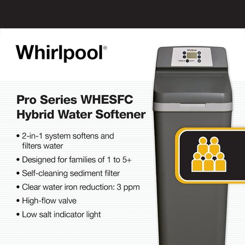 Whirlpool Hybrid Water Softener + Whole House Filtration System (WHESFC Pro Series) | Salt Saving Technology | NSF Certified Water Filter Removes Chlorine in Saudi Arabia