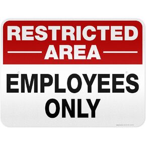 Restricted Area Employees Only Sign, 7x10 Inches, Rust Free .040 Aluminum, Fade Resistant, Made in USA by My Sign Center