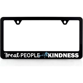 Treat People with Kindness Plastic License Plate Frame