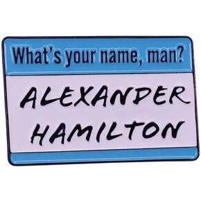 Hamilton Broadway Musical Theater Alexander Name Tag 1.25" Enamel Pin