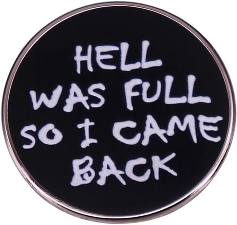 كان الجحيم ممتلئًا لذا أعود المينا دبوس حقيبة الملابس الجينز التلبيب دبوس مضحك الشرير القوطية مجوهرات هالوين هدية الكريسماس للأصدقاء in Kuwait