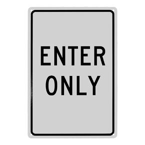 NMC TM36G Traffic Sign, Legend "ENTER ONLY", 12" Length x 18" Height, 0.040 Aluminum, Black On White