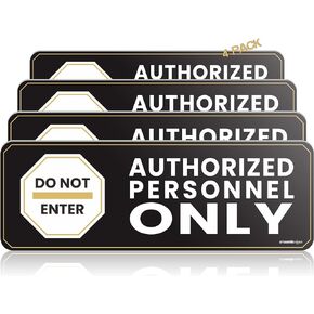 Authorized Personnel Only Signs 4 Pack 9" x 3.1" Acrylic Do Not Enter Signs for Office Door Wall Home and Business, Include Adhesive Backing