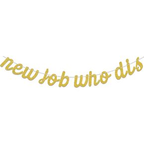 New Job Who Dis Banner, Congrats Coworker Decorations, The Beginning of a New Chapter For New Job Party Decoration, Going Away/Corporation Farewell Party Decoration Supplies Gold