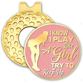 I Know I Play Like A Girl Pink Gold Golf Ball Marker with Hat Clip, Funny Golf Accessories for Women, Christmas Mother's Day Birthday Gifts for Golf Fan Golfer, Novelty Golf Gifts(OBJ003)