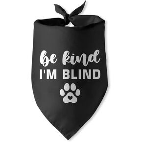 Be Kind I'm Blind Triangle Dog Bandana Blind Dog Devices for Blind Dogs Funny Puppy Bandana Photo Prop Pet Scarf Accessories for Pet Dog Lovers Gifts