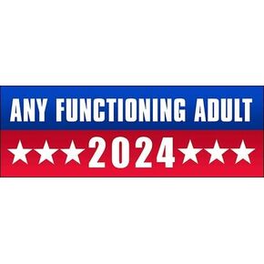 ملصق أي شخص بالغ 2024 (ملصق سياسي مضحك، فينيل سياسي أمريكي للسيارات والشاحنات (3 × 9 بوصة)