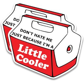 (2 Pack) Don't Hate Me Just Because I'm A Little Cooler Bumper Sticker - Funny Little Cooler Pun - Cool Retro Sticker - 5 Inches On Longest Side - Premium Quality Vinyl - Made in USA - BMCS0281