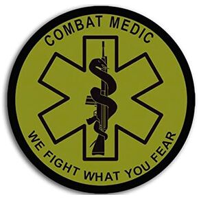 Round Combat Medic WE Fight What You Fear Sticker (Logo EMT Medical Combat (3 inch) U.S. Army Licensed