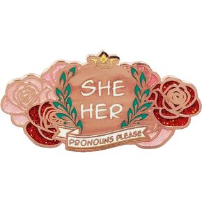 She Her Pronouns Please Gender Identity Pin 1.75" Enamel Pin