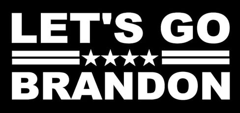 ملصق Let's Go Brandon - ملصق مقاس 5 بوصات {أبيض} - FJB، Pro Trump، Lets go Brandon، دونالد ترامب، جمهوري، باتريوت، Keep American Great، Trump for President، فينيل، ترامب 2024 President Trump، SIX658 in Kuwait