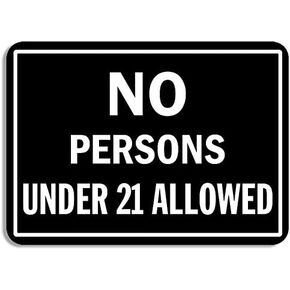 Black No Persons Under 21 Allowed Sticker (id Years Age Limit bar Business Check) (3.5 x 5 inch)