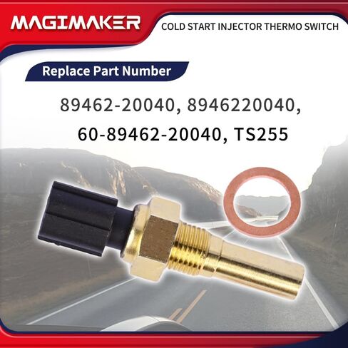 Cold Start Fuel Injector Sensor Switch Compatible with Toyota 4Runner Celica Land Cruiser Tacoma MR2 Pickup T100 1988-1995 Replace 89462-20040 8946220040 60-89462-20040 TS255 in Saudi Arabia