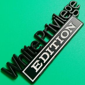 White Privilege Edition Emblem with Strong Adhesive, White Privilege Car Emblem 3D Badge Decal Car Truck Replacement Compatible with Universal Vehicle, Car, Truck, SUV (Black White)