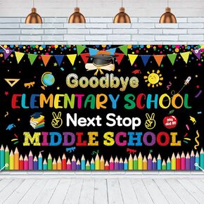 Goodbye Elementary School Next Stop Middle School Backdrop Large Size Primary School Graduation Banner Class of 2024 Graduation Party Decorations Indoor Outdoor Photo Booth Props