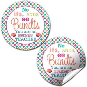 No IFS, Ands, or Bundts Cake Themed Teacher Appreciation Thank You Sticker Labels, 40 2" Party Circle Stickers by AmandaCreation, Great for Envelope Seals & Gift Bags