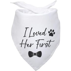 I Loved Her First Wedding Dog Bandana Bridal Party Wedding Engagement Photo Prop Pet Scarf Accessories White Wedding Bandana for Dog Lovers Owner Gift
