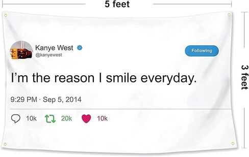 علم LAECCO Kanye West Rapper Tweet Flag 3x5، أنا السبب في أنني أبتسم كل يوم، الحفلات، هدية in Kuwait