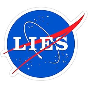 NASA Lies, Flat Earth Decal Sticker - Sticker Graphic - Auto, Wall, Laptop, Cell, Truck Sticker for Windows, Cars, Trucks