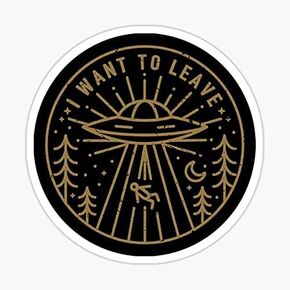 STICKY DUDE Alien Sticker, I Want to Leave UFO Sticker - Yeti Cup UFO Vinyl Waterproof Car Bumper Decal Car Laptop Wall Window Bumper Sticker