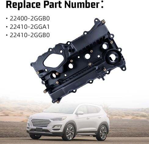 غطاء صمام المحرك 22400-2GGB0 متوافق مع Hyundai Santa Fe 2019-2020، Sonata 2015-2019، Santa Fe Sport 2017-2018، Kia Sportage 2017-2022، Optima 2016-2020، Sorento 2016-2020 2.0L & 2.4L in Kuwait
