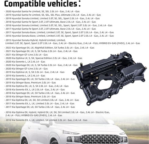 غطاء صمام المحرك 22400-2GGB0 متوافق مع Hyundai Santa Fe 2019-2020، Sonata 2015-2019، Santa Fe Sport 2017-2018، Kia Sportage 2017-2022، Optima 2016-2020، Sorento 2016-2020 2.0L & 2.4L in Kuwait