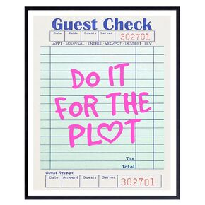 Do It For The Plot Wall Art - Pop art Trendy wall decor Aesthetic - Funky Decor, Maximalist Decor, Chic Home Decor, Cool Decor- Motivational Wall Art for Women, Preppy Room Decor - Inspirational Gifts