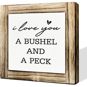 I Love You A Bushel and A Peck Sign, Rustic Wooden Plaques Sign 5.9×5.9 inches, Family Decor, Decorative Wooden Table Sign, Modern Farmhouse Decor for Shelf, Love Decor, Home Decor Sign