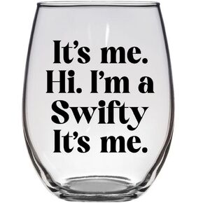 It's Me Hi It's Me - Fan Gift Swifty Lyrics Sayings Merch Obsessed Swiftey Present - Premium 21oz Stemless Glass Tumbler