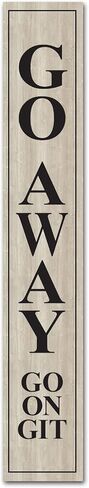 (48inx8in) Tall Unwelcome Signs，Go Away Go On Git Vertical Sign for Front Porch Standing Hanging Large Wood Go Away Front Door Sign Home Decoration Farmhouse Wall Decor Outdoor Indoor in Saudi Arabia