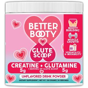 Better Booty Glute Scoop, Creatine for Women Creatine + L’Glutamine Amino Acid, Perfect for Booty Gain Muscle Builder Powder Glute Growth Drink Mix Supplement (300 Grams, 30 Servings)