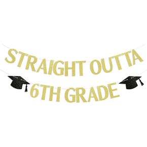 Straight Outta 6th Grade Banner, 6th Grade Graduation Decorations, 6th Grade Graduation Banner, Boys Girls 6th Grade Graduation Party Supplies Gold Glitter