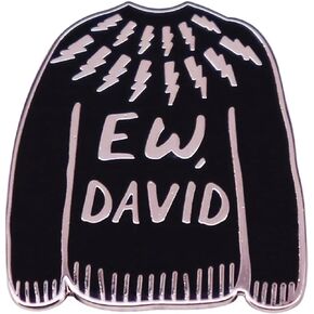Schitt's Creek Ew David Sweater Moira Rose TV Show Comedy 1.2" Enamel Pin Badge by Pinstant