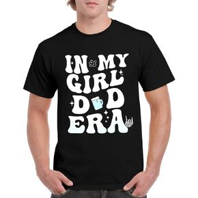 FAYALEQ in My Girl and Dad Era T-Shirt Unisex Father's Day Shirt Graphic Letter T Shirt Summer Casual Short Sleeve Tops