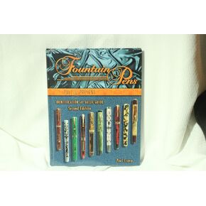 Fountain Pens Past & Present: Identification and Value Guide, 2nd Edition