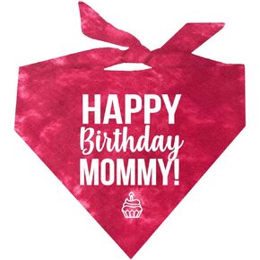 Happy Birthday Mommy! Scrunch Tie Dye Triangle Dog Bandana (169 Red Scrunch, OS)