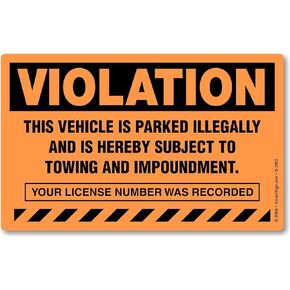SmartSign (50-Pack) 5" x 8" 'Violation - Vehicle Illegally Parked, Subject to Towing/Impoundment' Parking Stickers with Permanent Adhesive, 4.5 mil Paper, Fluorescent Orange/Black, USA-Made