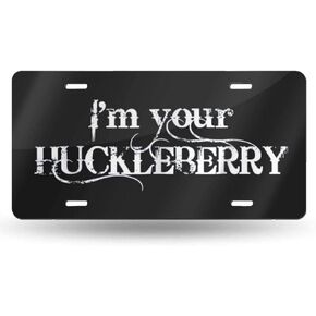 JUCHen I'm Your Huckleberry لوحة ترخيص معدنية من الألومنيوم الغرور علامة سيارة للديكور 6 × 12 بوصة