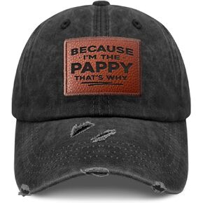 Because I'm The Pappy That’s Why Grandpa Fathers Day Dad hat Humor Summer Hat Gifts for Grandma Who Like