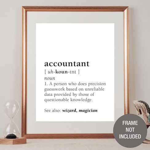 Funny Accountant Definition Unframed Photo Print - Unique Wall Art Decor (8 x 10 Inches) in Saudi Arabia