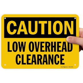 SmartSign - U9-1322-NA_7x10 "Caution - Low Overhead Clearance" Sign | 7" x 10" Aluminum Black on Yellow