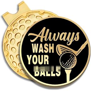 Always Wash Your Balls Golf Ball Marker with Magnetic Hat Clip, Funny Golf Gift for Men Woman