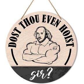 Gym Signs Wall Decor, Home Gym Wall Decor Gym Hanging Signs Rustic Decorations for Office, Fitness, Workout Room, Dost Thou Even Hoist Sir