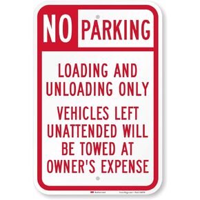 SmartSign No Parking - Loading And Unloading Only, Vehicles Towed" Sign | 12" x 18" 3M Engineer Grade Reflective Aluminum