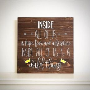 Wood Where The Wild Things are Sign - Inside All of Us is Hope Fear Adventure - Wild Things Book 8x8 Inch, Rustic Wooden Sign, Farmhouse Decor, Home Art Wall Decor Plaque