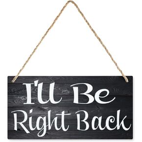 I'Ll Be Right Back Wood Office Sign Wall Decor Sign Wall Art Rustic Vintage For Bedroom Home, Living Room, Garden, Cafe 12X6 In